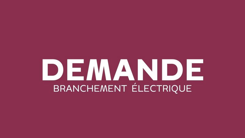 Demande de branchement élèctrique